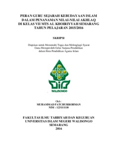 Peran Guru Sejarah Kebudayaan Islam Dalam Penanaman Nilai-Nilai Akhlaq Di Kelas Vii Mts Al Khoiriyyah Semarang Tahun Pelajaran 2015/2016 - Walisongo Repository