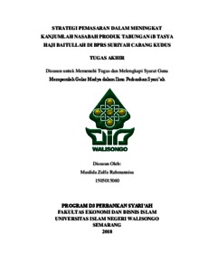 Strategi Pemasaran Dalam Meningkatkan Jumlah Nasabah Produk Tabungan Ib Tasya Haji Baitullah Di Bprs Suriyah Cabang Kudus - Walisongo Repository