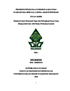 Prosedur Pengelolaan Produk Gadai Emas Syariah Pada Bprs Gala Mitra Abadi Purwodadi - Walisongo Repository
