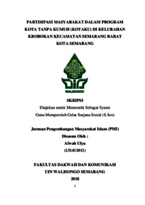 Partisipasi Masyarakat Dalam Program Kota Tanpa Kumuh (Kotaku) Di Kelurahan Krobokan Kecamatan Semarang Barat Kota Semarang - Walisongo Repository
