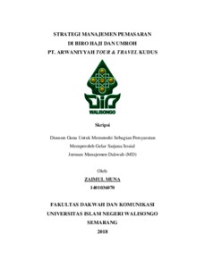 Strategi Manajemen Pemasaran Di Biro Haji Dan Umroh Pt. Arwaniyyah Tour & Travel Kudus - Walisongo Repository
