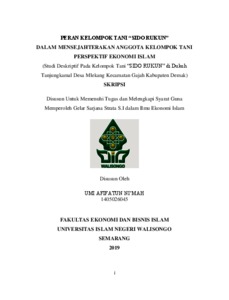 Peran Kelompok Tani “Sido Rukun” Dalam Mensejahterakan Anggota Kelompok Tani Perspektif Ekonomi Islam : Studi Deskriptif Pada Kelompok Tani “Sido Rukun” Di Dukuh Tanjungkamal Desa Mlekang Kecamatan Gajah Kabupaten Demak - Walisongo Repository