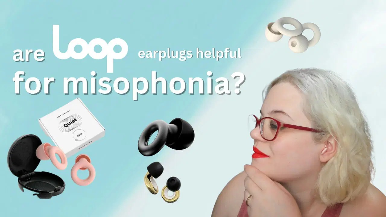 LOOP Earplugs Review Are LOOP Good for Misophonia? Misophonia