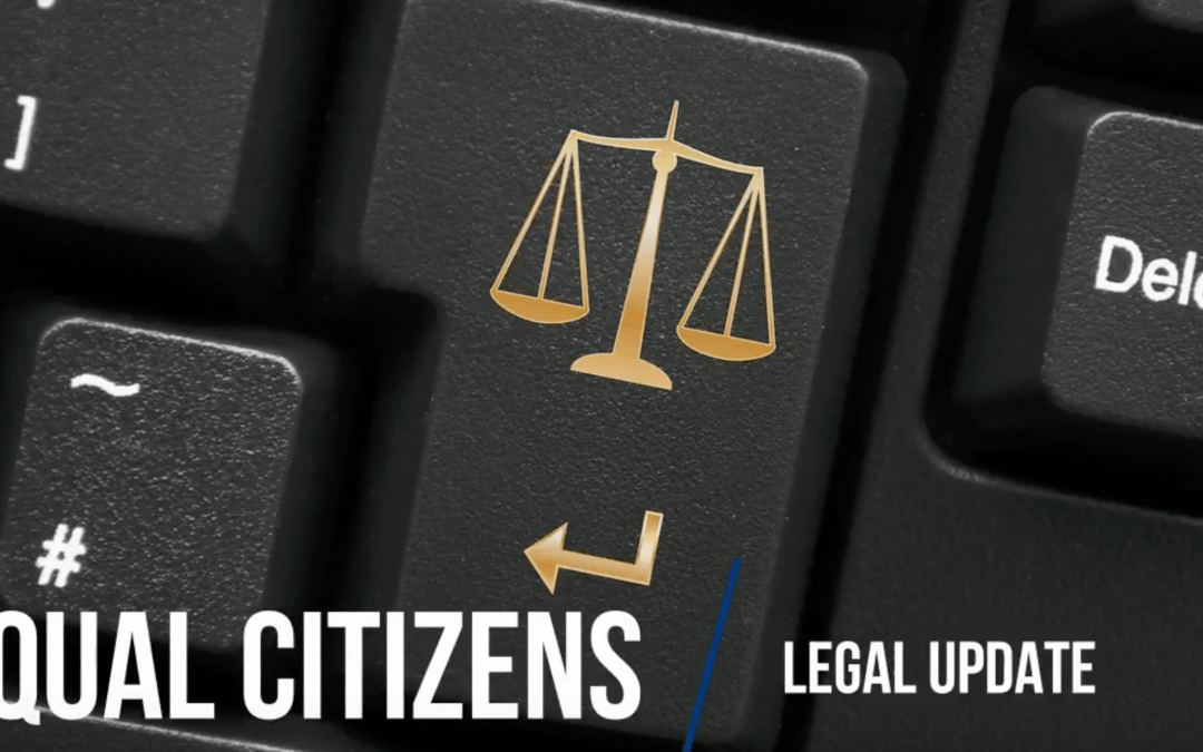 Monthly Legal Updates (Video) Archives Equal Citizens