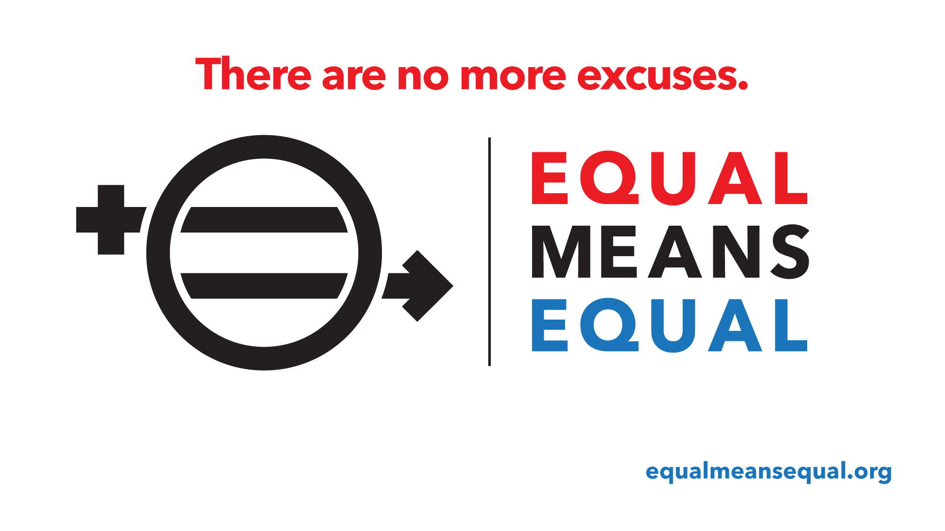 June 22, 2023: EQUAL MEANS EQUAL Stands Up For Us All, Including the