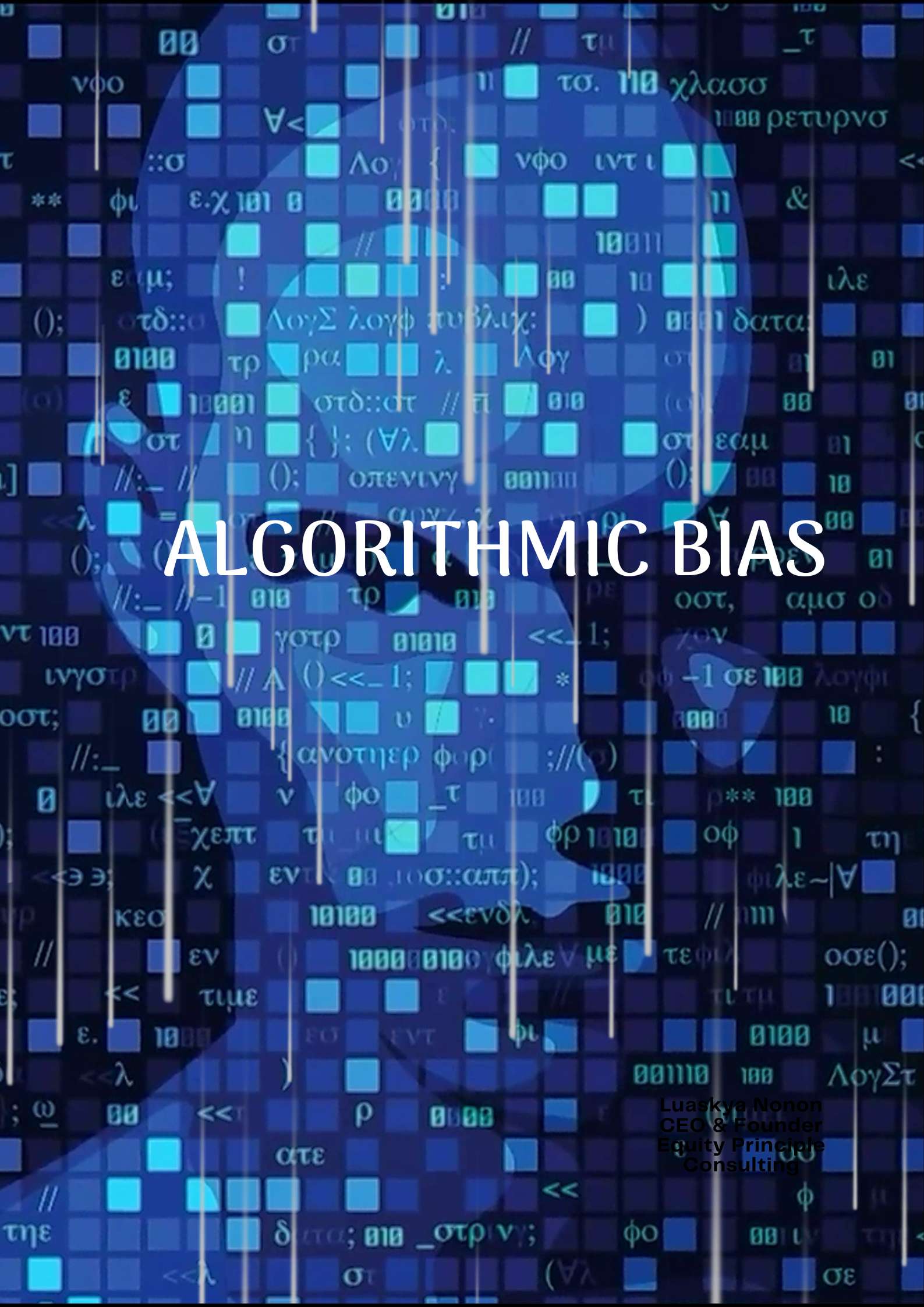 Who's Accountable for Algorithmic Bias and its Impact on Business
