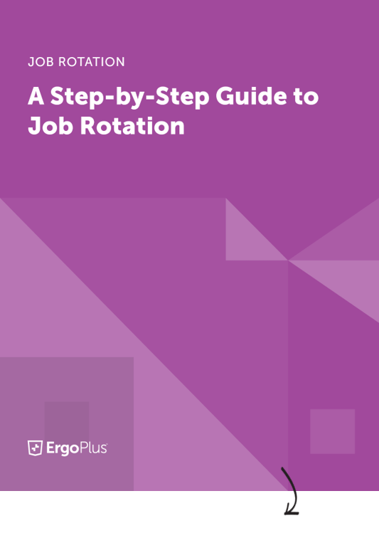 A StepbyStep Guide to Job Rotation ErgoPlus