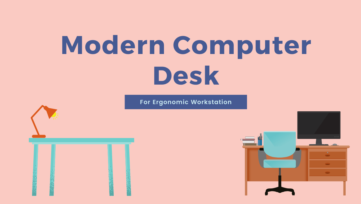 11 Best Modern Computer Desk For Ergonomic Workstation For WFH In 2022