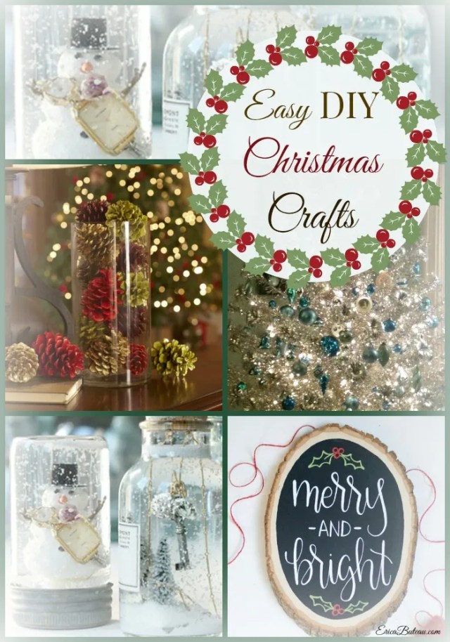 A Few Quick and Easy DIY Christmas Crafts – Erica R. Buteau