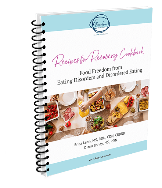 Eating Disorder Recovery Cookbook by Erica Leon and Diana Ushay