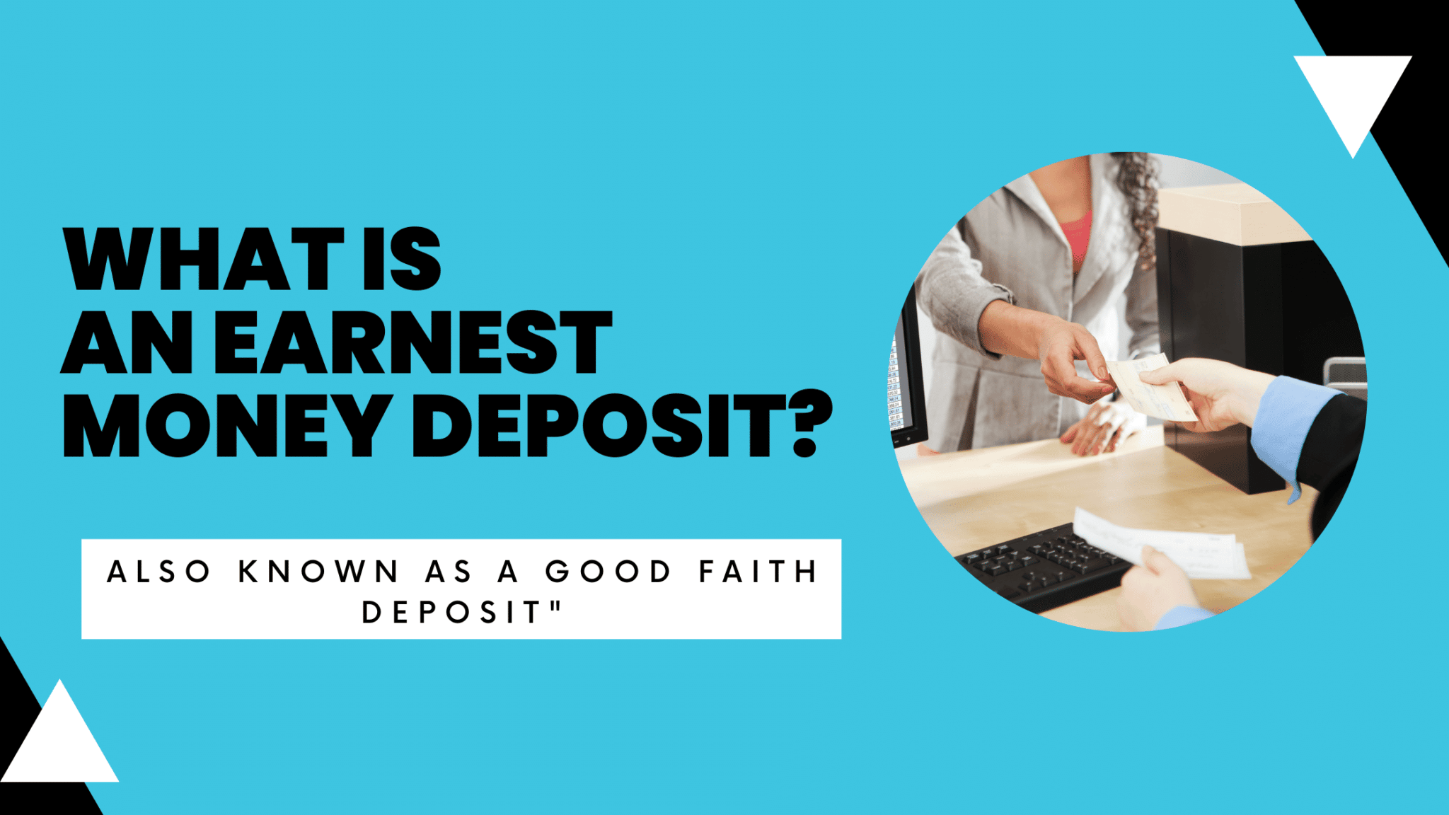 What is an Earnest Money Deposit and Is it Refundable?