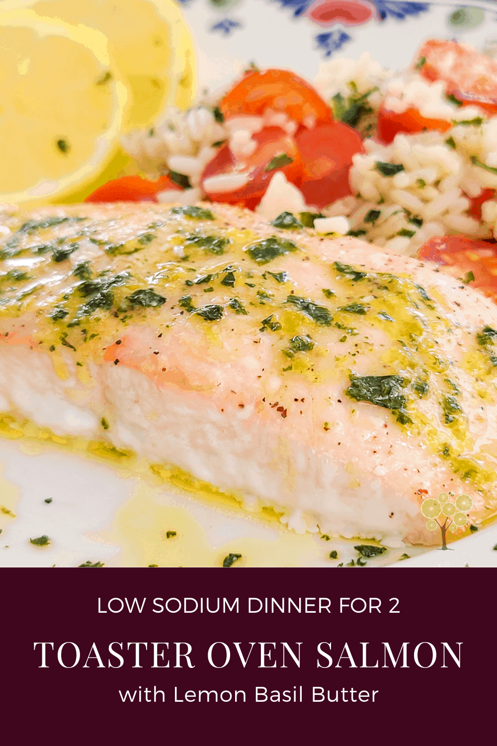 Toaster Oven Salmon with Lemon Basil Butter Erica's Recipes