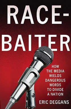Race Baiter Eric Deggans Journalist Author Pundit