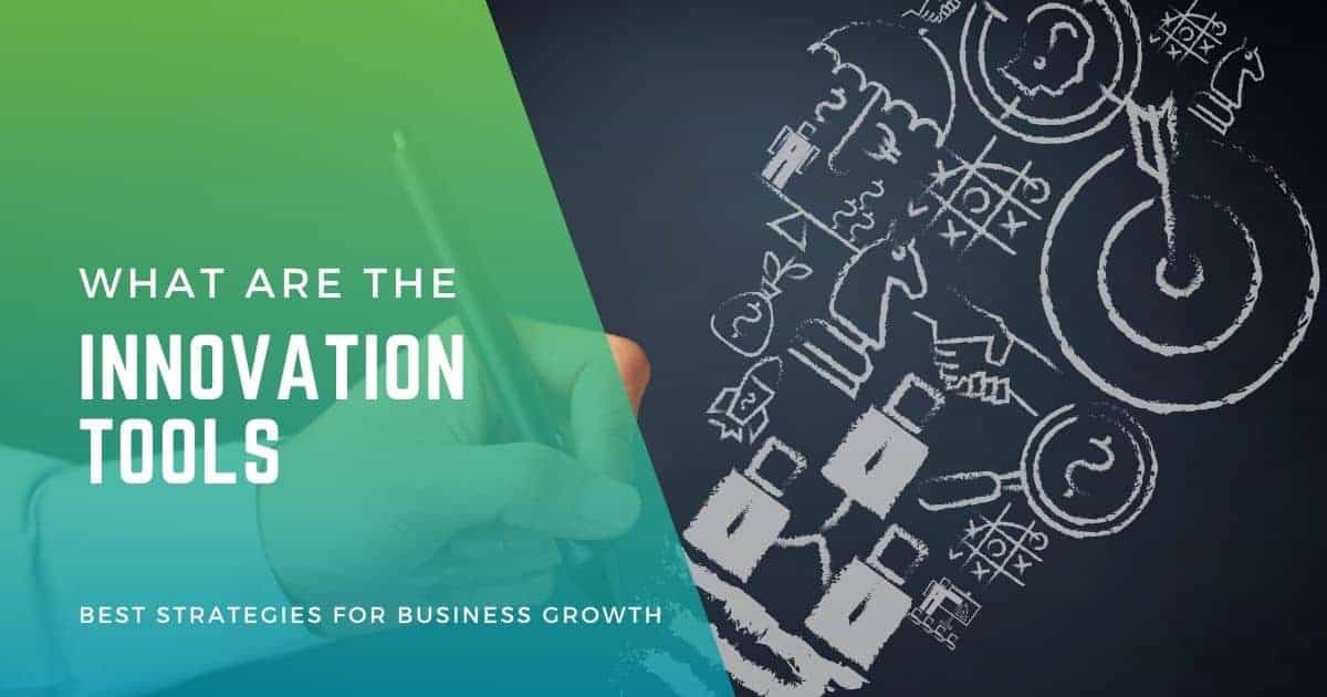 Innovation Tools 21 Effective Strategies for Business Growth