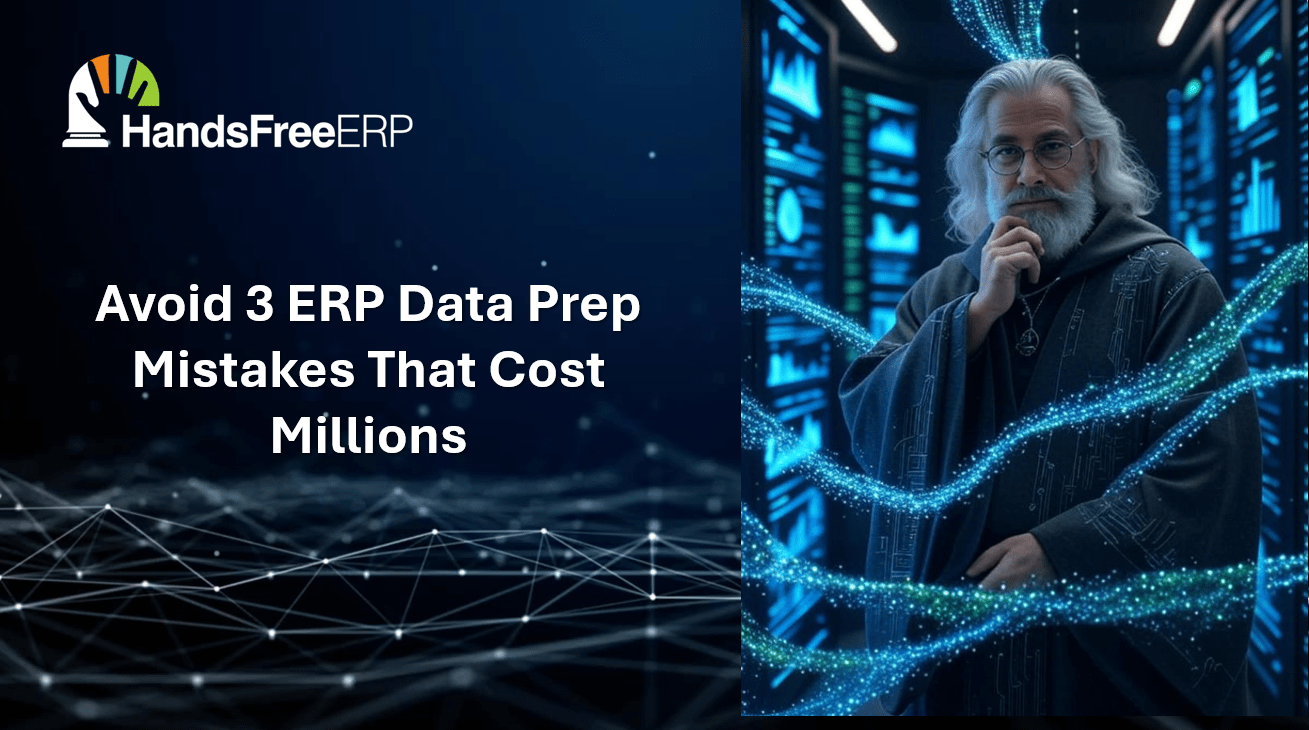 Avoid Three ERP Data Prep Mistakes That Cost Millions ERP Software Blog(09)