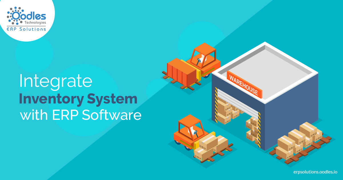 Reasons Why You Must Integrate Inventory System With ERP
