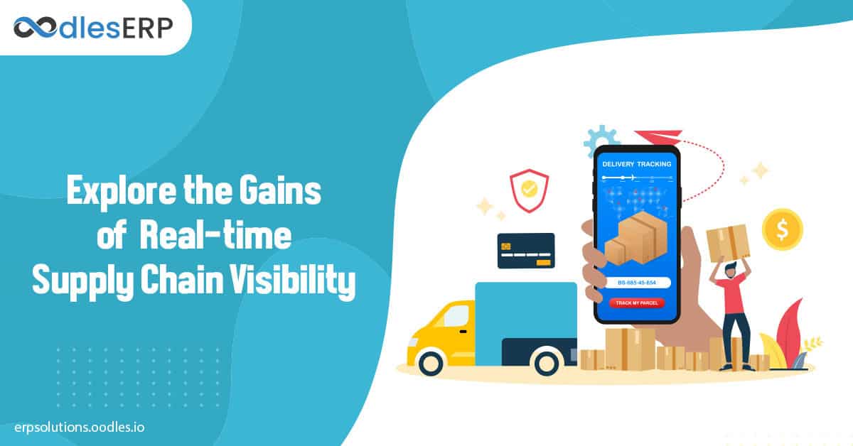 Explore the Gains o Realtime Supply Chain Visibility