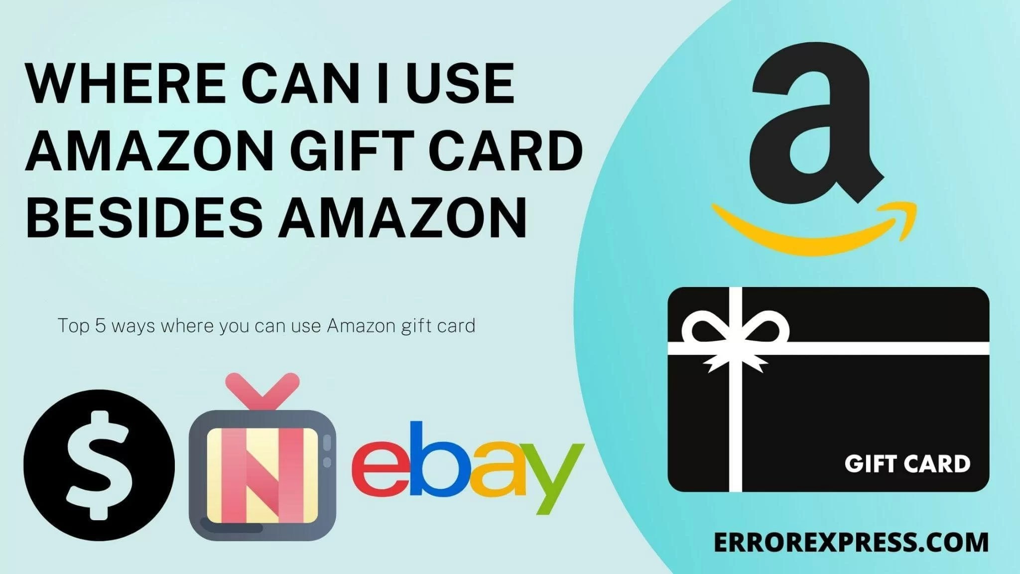 Top 5 ways where you can use Amazon gift card besides amazon Error