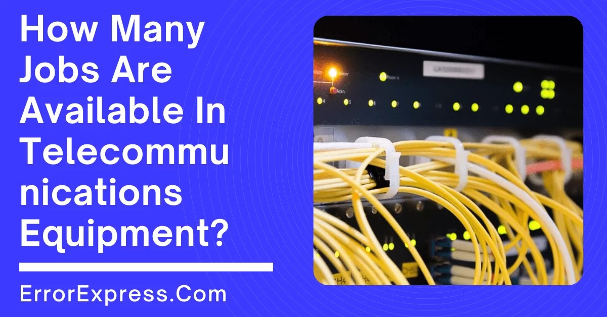 How Many Jobs Are Available In Equipment? Error