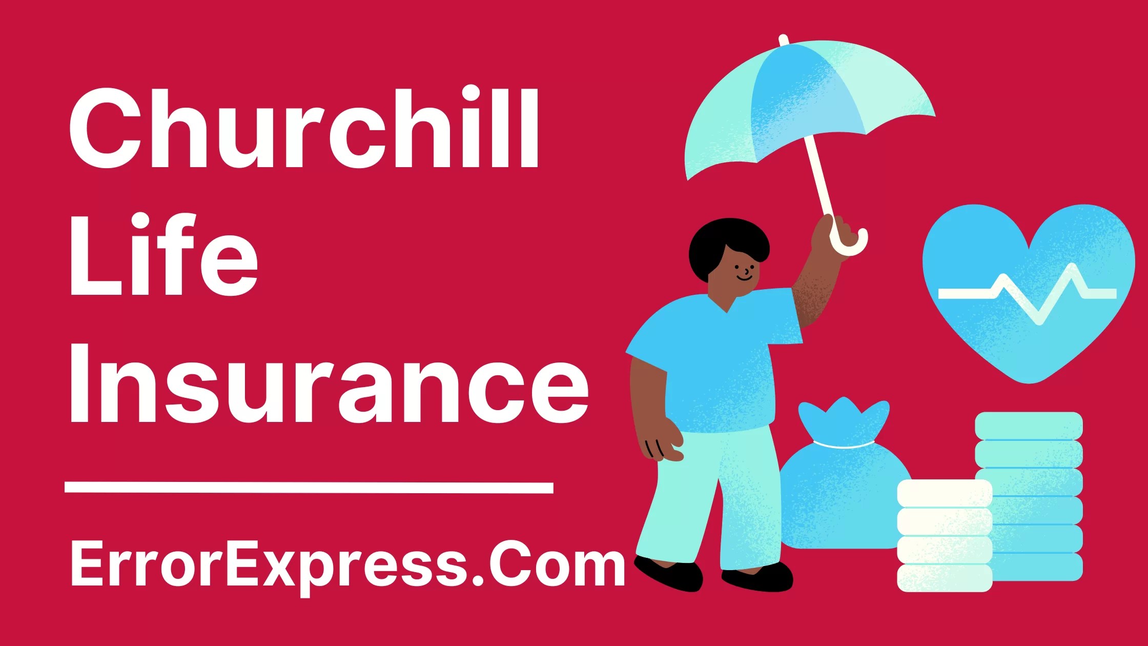 Churchill Life Insurance Error Express