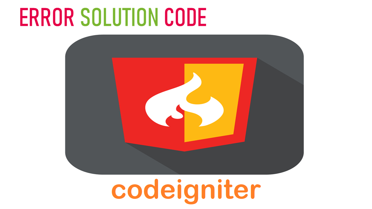 Codeigniter Tutorial ErrorSolutionCode