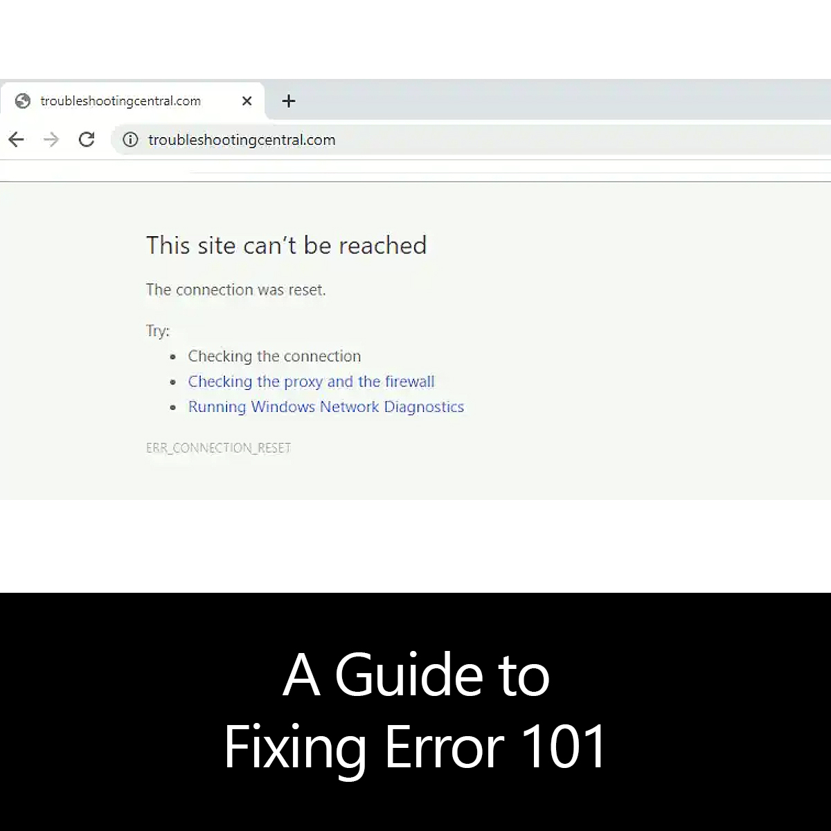 google chrome error 101 Error Tools