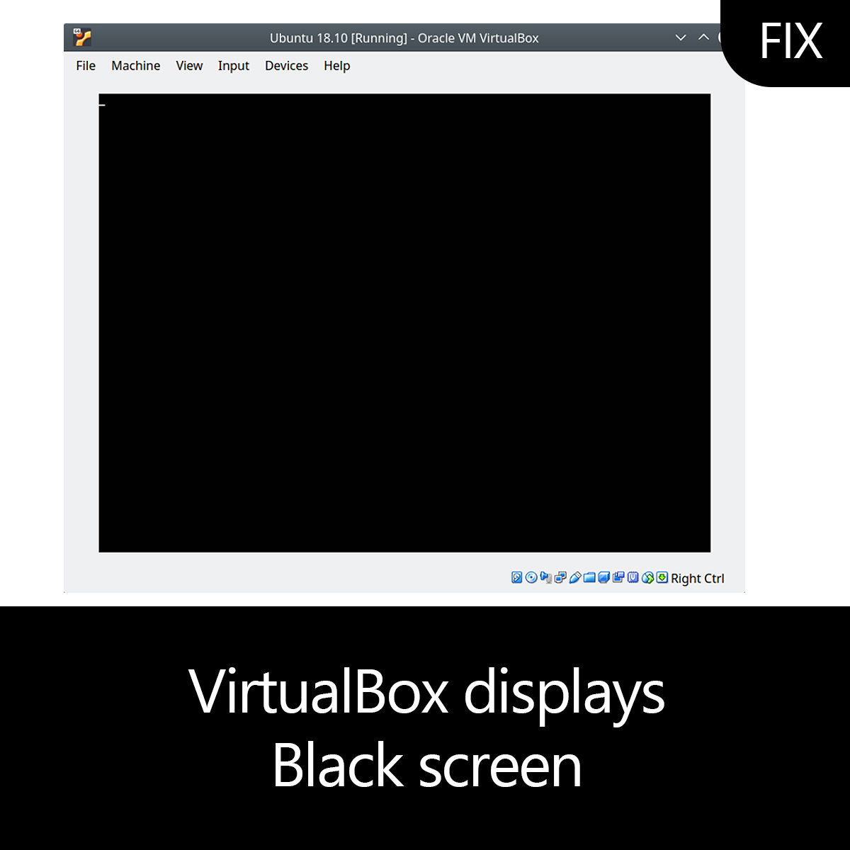 Virtualbox Just A Black Screen VIRTUAL
