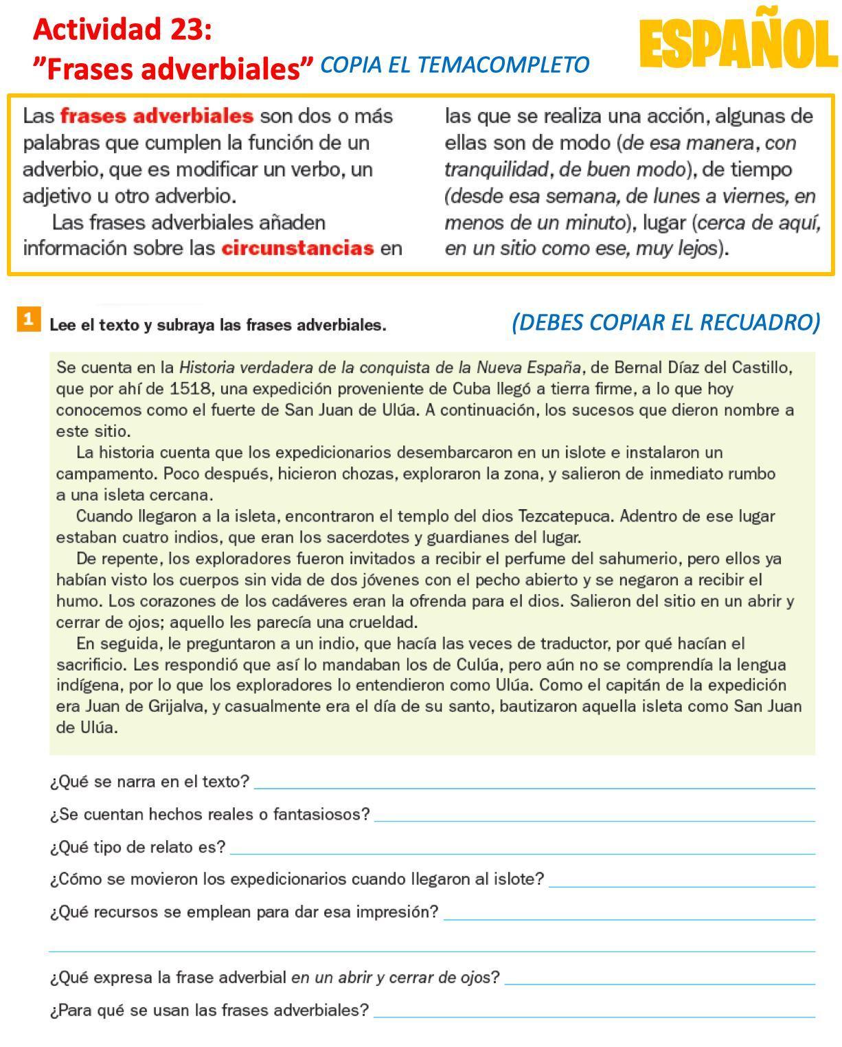 Lee el texto y subraya las frases adverbialesDoy corona, por favor