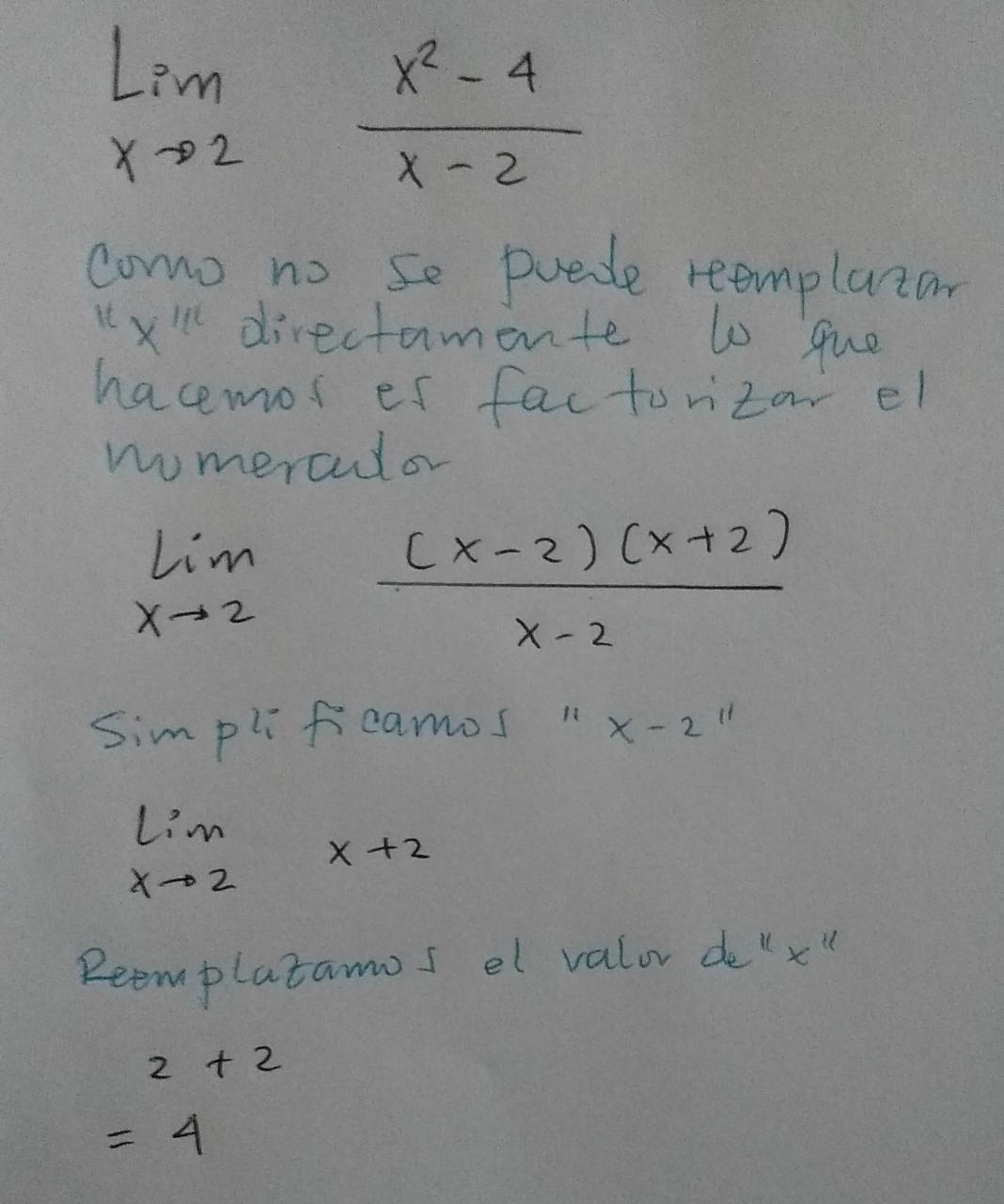 Cual es el lim cuando x tiende a 2 de x al cuadrado menos 4 partido x