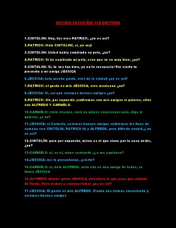 necesito un dialogo con tag questions Brainly.lat