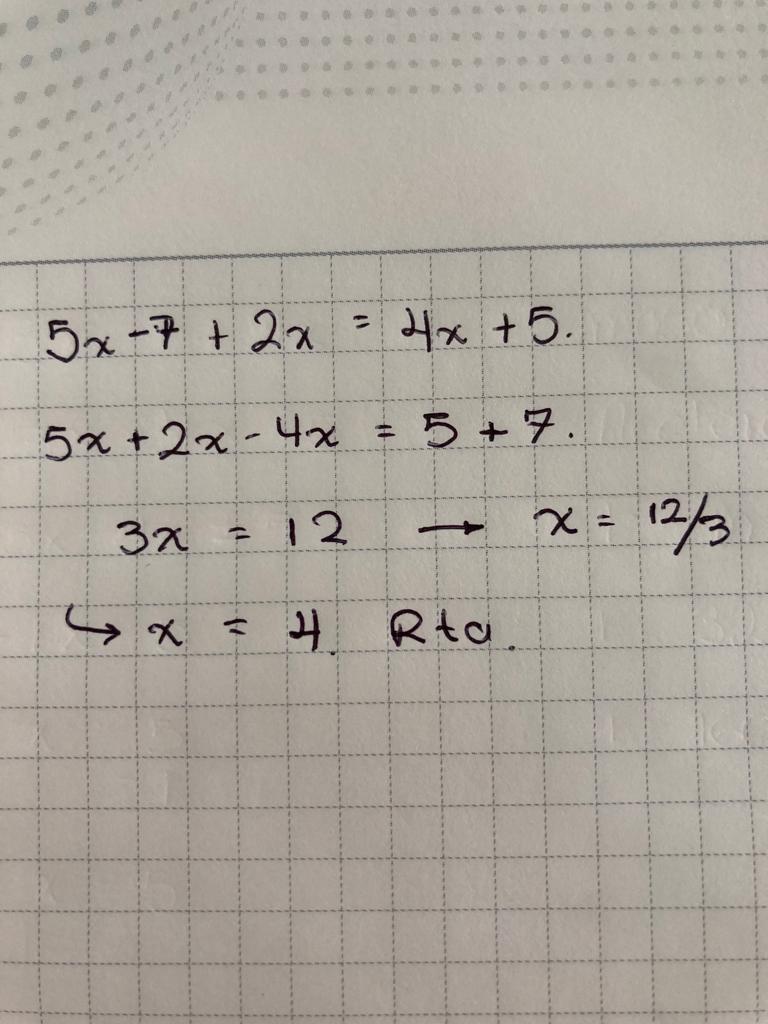 5x - 7 + 2x = 4x + 5 - Brainly.lat