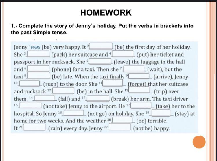 complete the story of Jenny’s holiday. put the verbs in brackets into