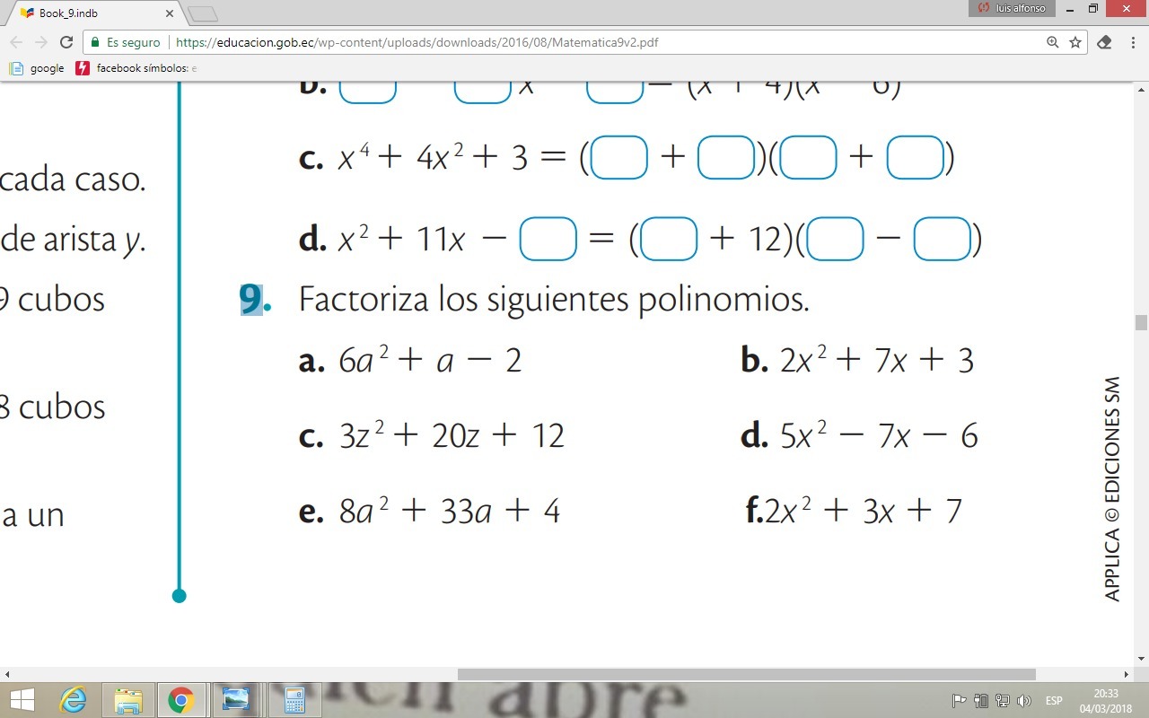 factorizar los siguientes polinomios Brainly.lat