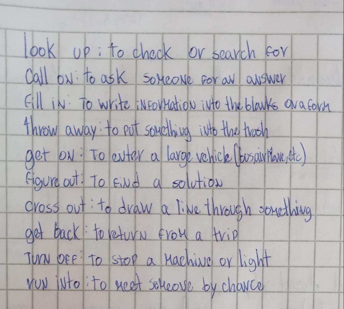 Oraciones con look up call on fill in throw away get on figure