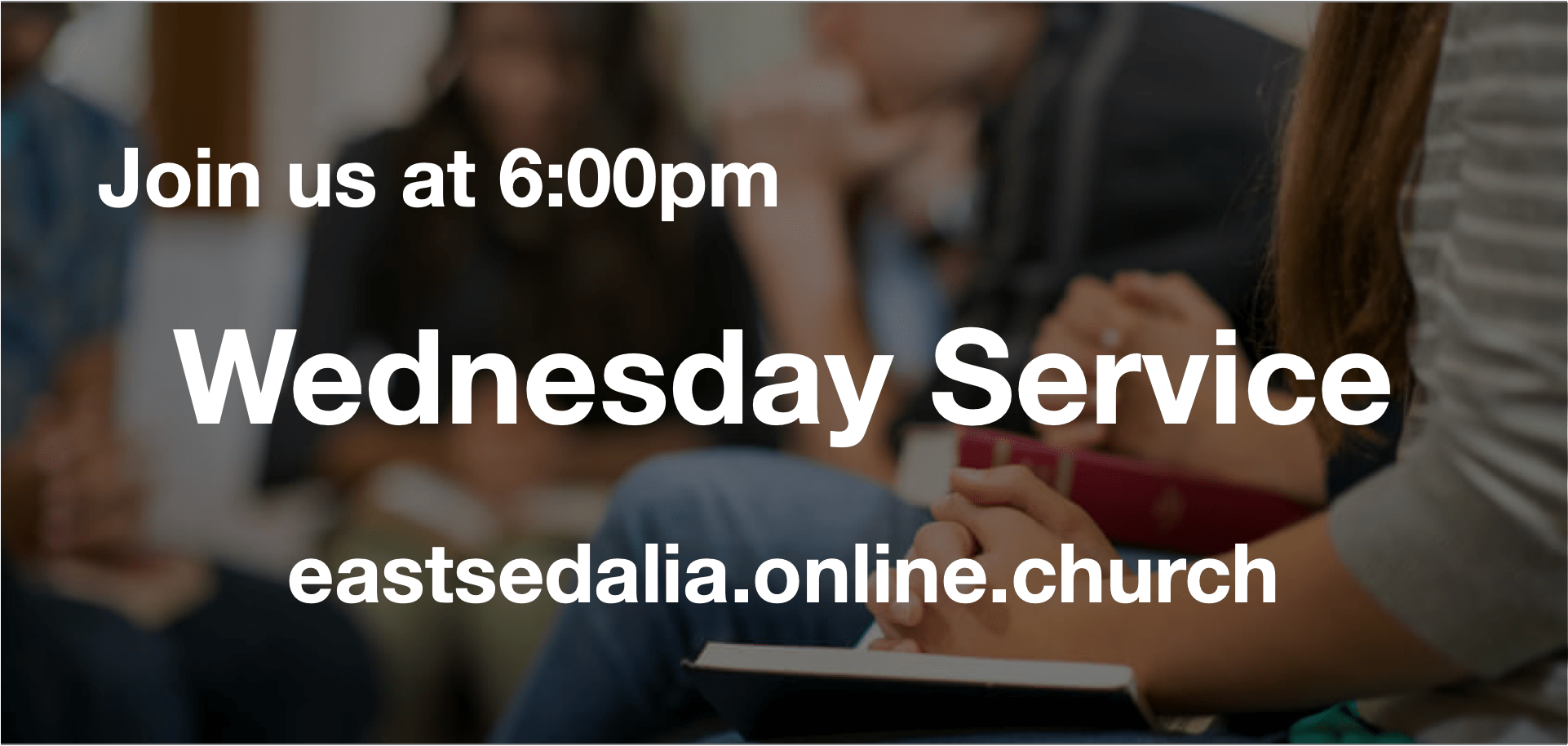 Wednesday Service April 22 East Sedalia Baptist Church