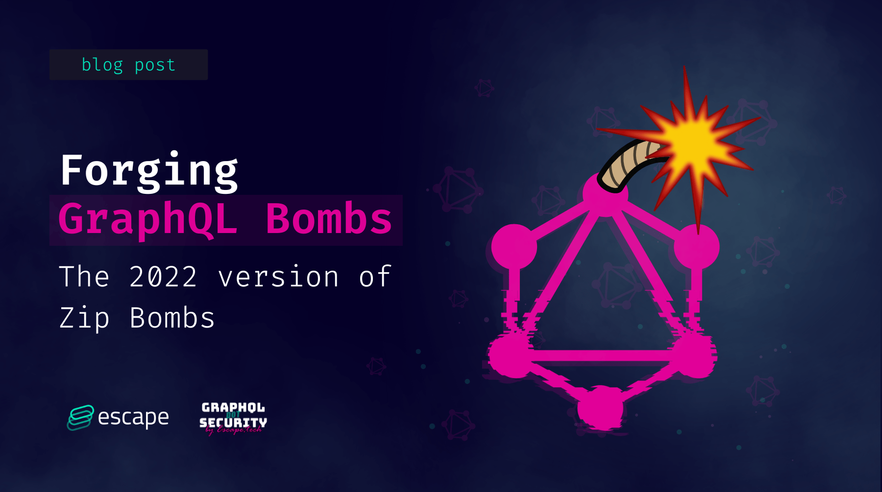 GraphQL Bombs, the 2022 version of Zip Bombs