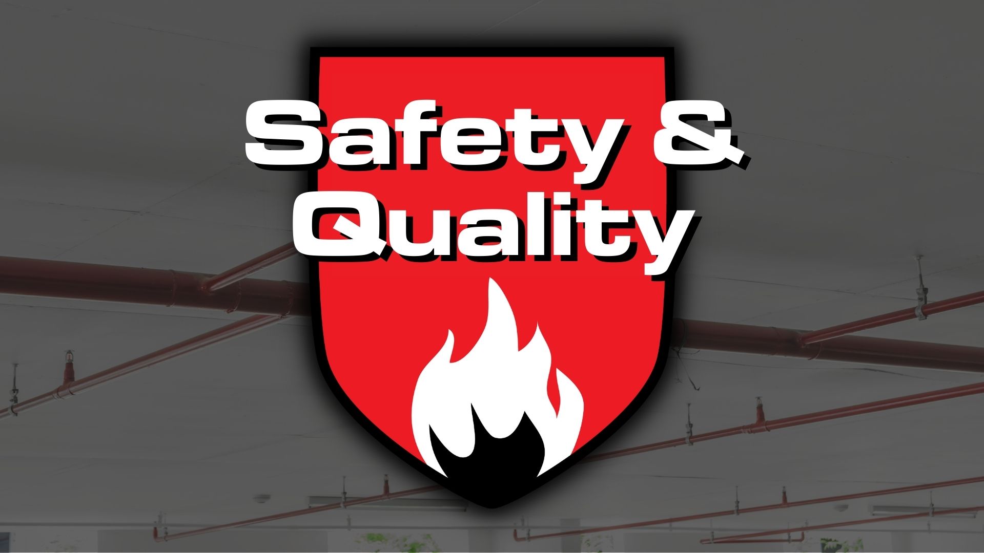Safety & Quality Escape Fire Protection