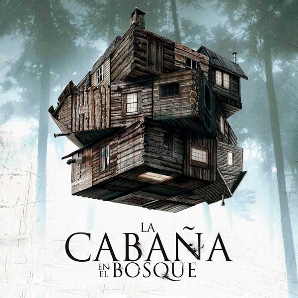 Cabaña en el bosque 10 películas de terror Escapop