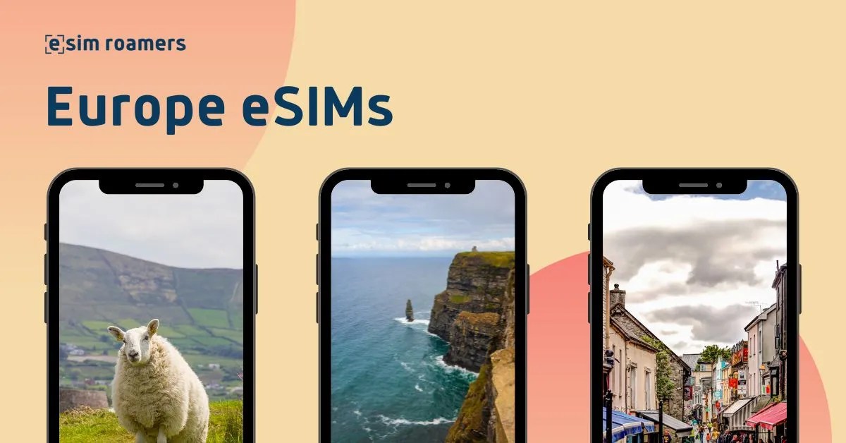 Ireland eSIM Compare The Best eSIMs Plans 🎖️ 2024 eSIM Roamers