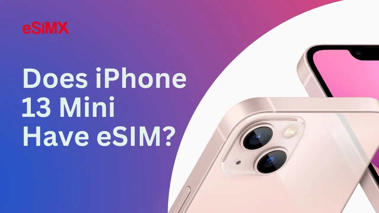 eSIM iPhone Compatibility Guide Models, Activation & Updates eSIMX