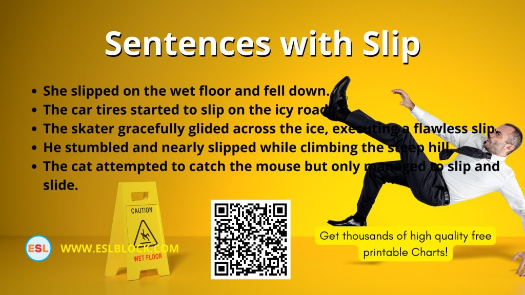 Sentences with Slip, What is another word for Slip? English as a