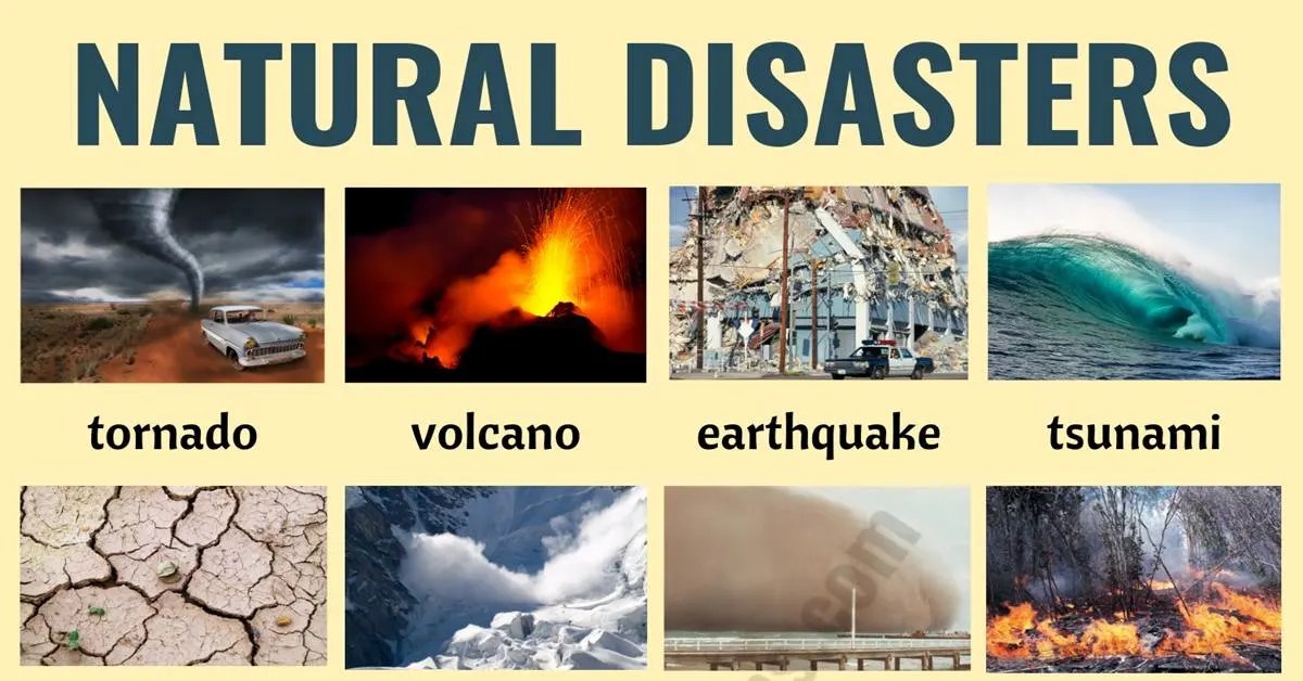 Natural Disasters Different Types of Natural Disasters with ESL