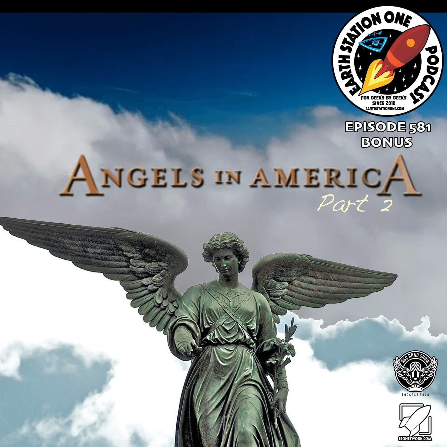 The Earth Station One Podcast Bonus Angels In America Part 2 The