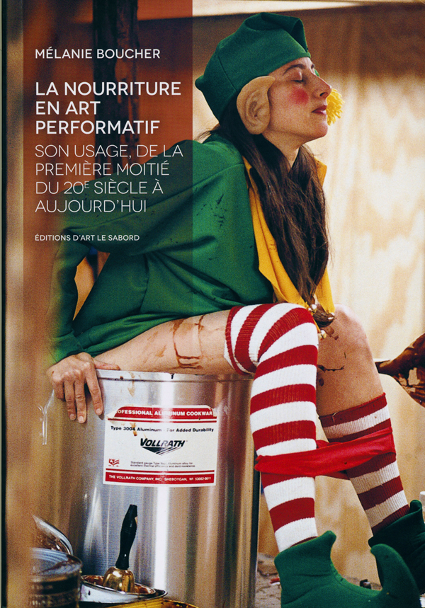 Mélanie Boucher, La nourriture en art performatif son usage de la première moitié du 20e