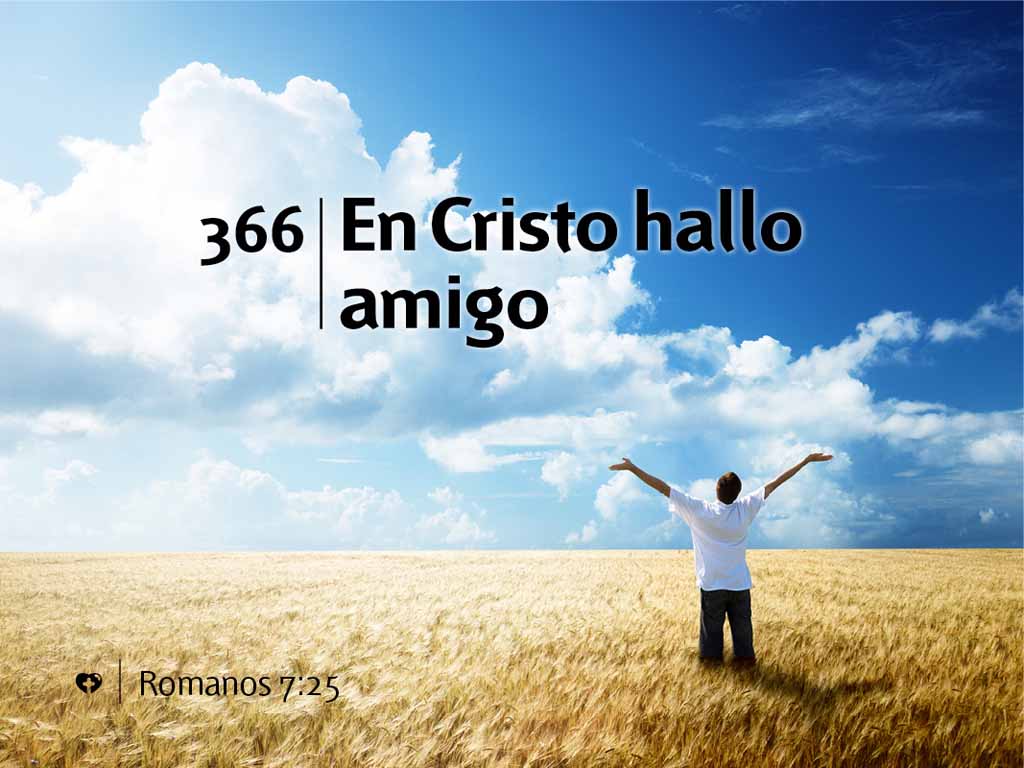 Himno 366 En Cristo hallo amigo Himnario Adventista