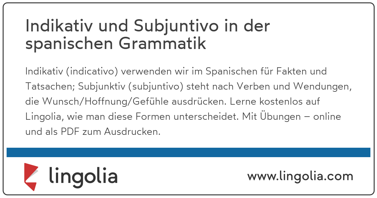 Subjuntivo und Indicativo in der spanischen Grammatik