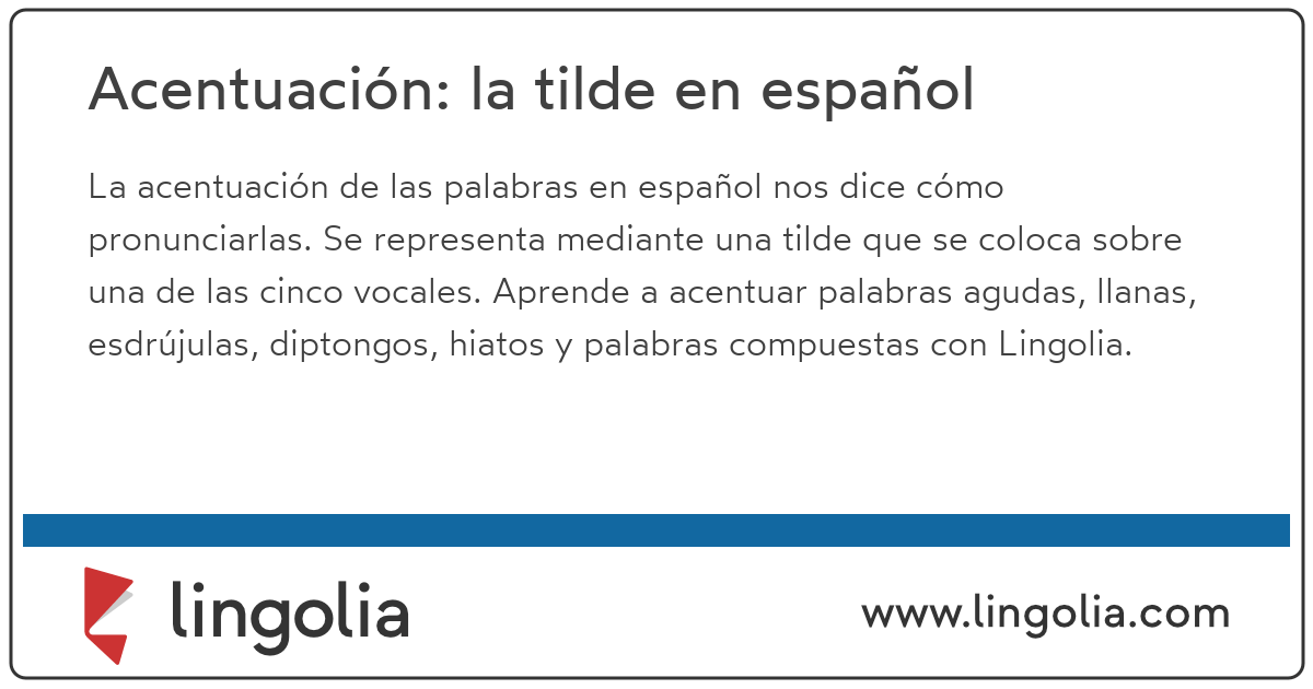 La acentuación del español