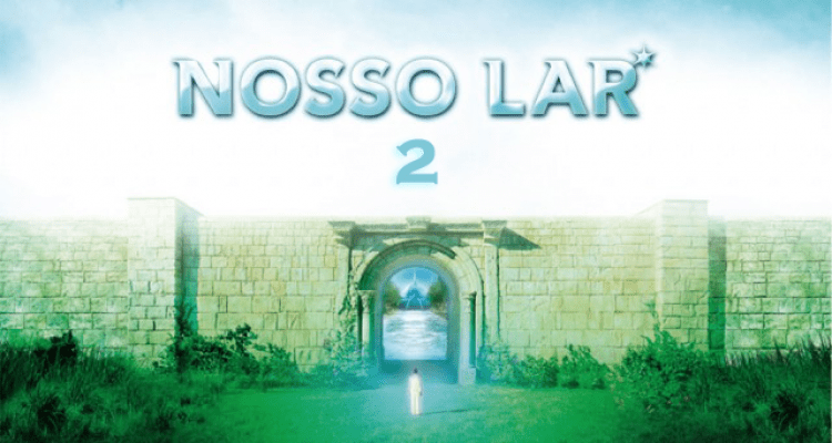 Cinco informações confirmadas do filme Nosso Lar 2 | Espírita Online