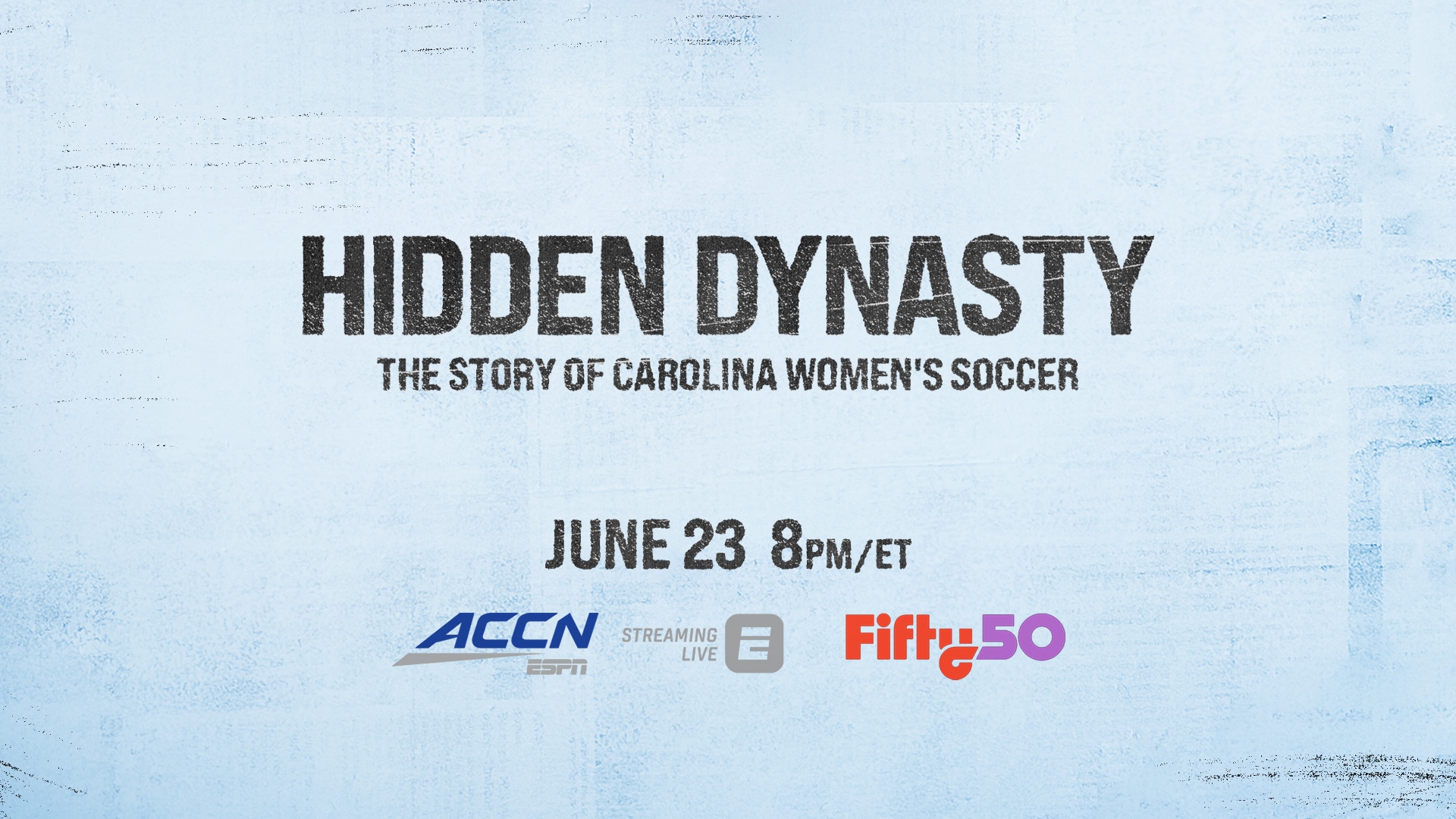 Hidden Dynasty The Story of Carolina Women’s Soccer to Premiere(04)