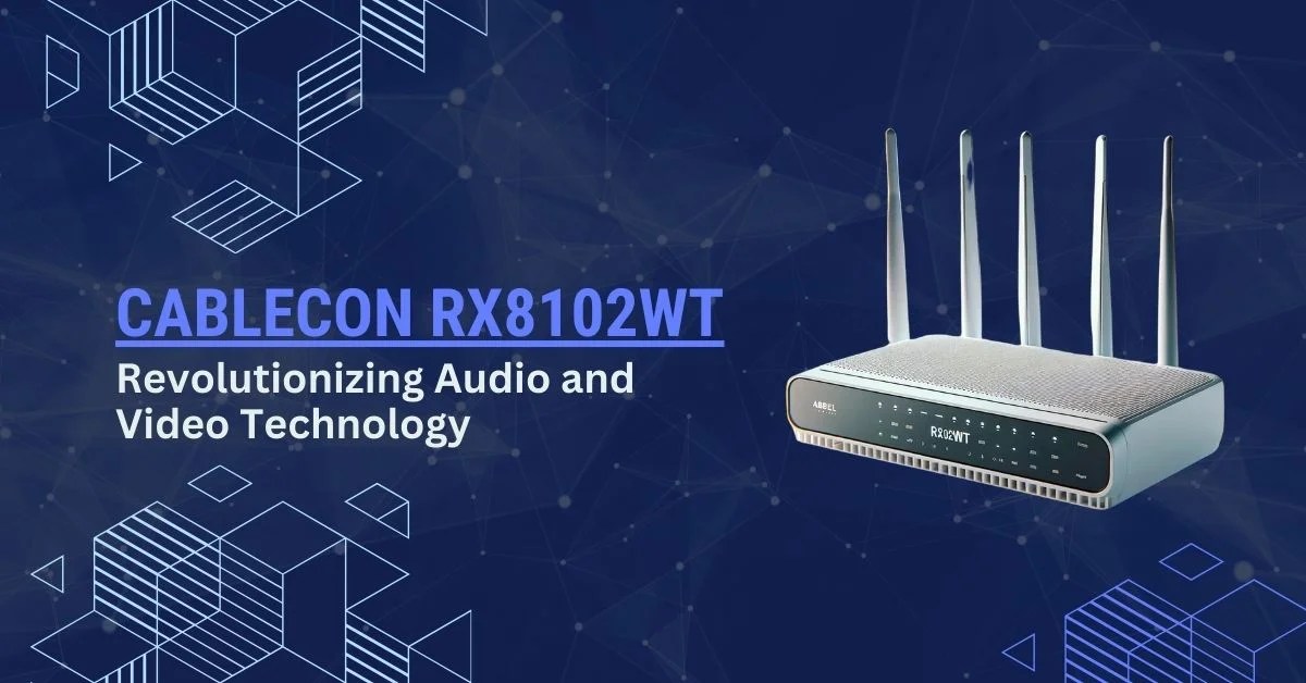 CableCon RX8102WT Revolutionizing Audio & Video Technology